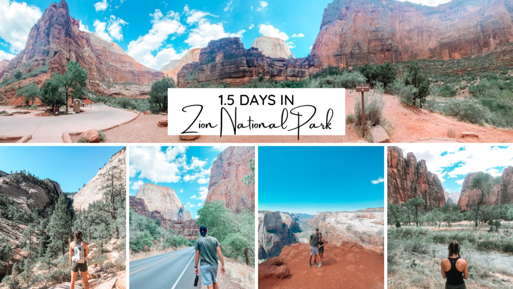 1.5 Days in Zion National Park
