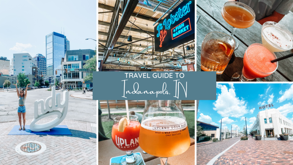 Travel Guide to Indianapolis, IN