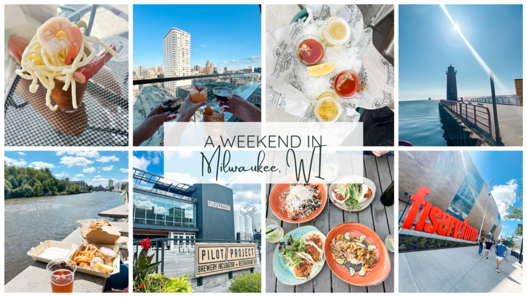 A Weekend in Milwaukee, WI